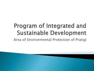 Program of Integrated and Sustainable Development