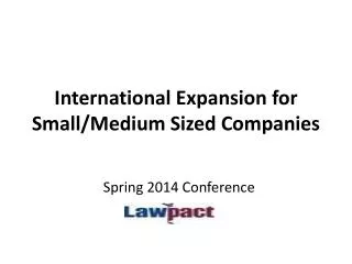 International Expansion for Small/Medium Sized Companies