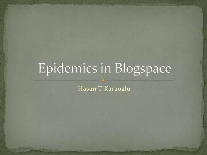 epidemics in blogspace