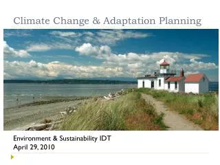 Climate Change &amp; Adaptation Planning
