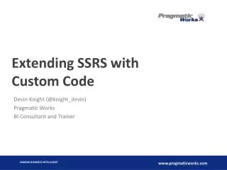 Extending SSRS with Custom Code