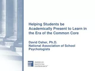 Helping Students be Academically Present to Learn in the Era of the Common Core