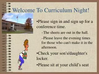 Welcome To Curriculum Night!