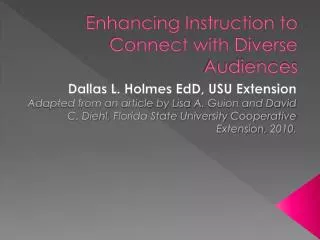 Enhancing Instruction to Connect with Diverse Audiences