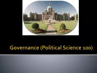 Governance (Political Science 100)
