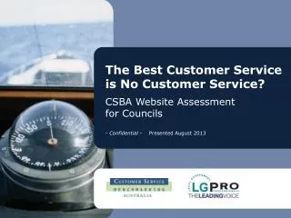 The Best Customer Service is No Customer Service? CSBA Website Assessment for Councils