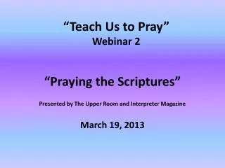 “Teach Us to Pray” Webinar 2