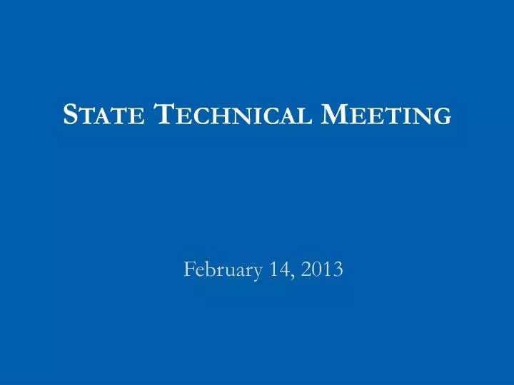 state technical meeting