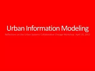Urban Information Modeling