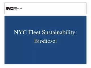 NYC Fleet Sustainability: Biodiesel