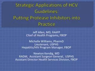 Strategic Applications of HCV Guidelines: Putting Protease Inhibitors into Practice