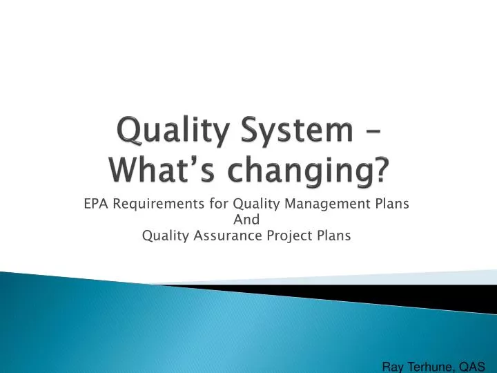 quality system what s changing