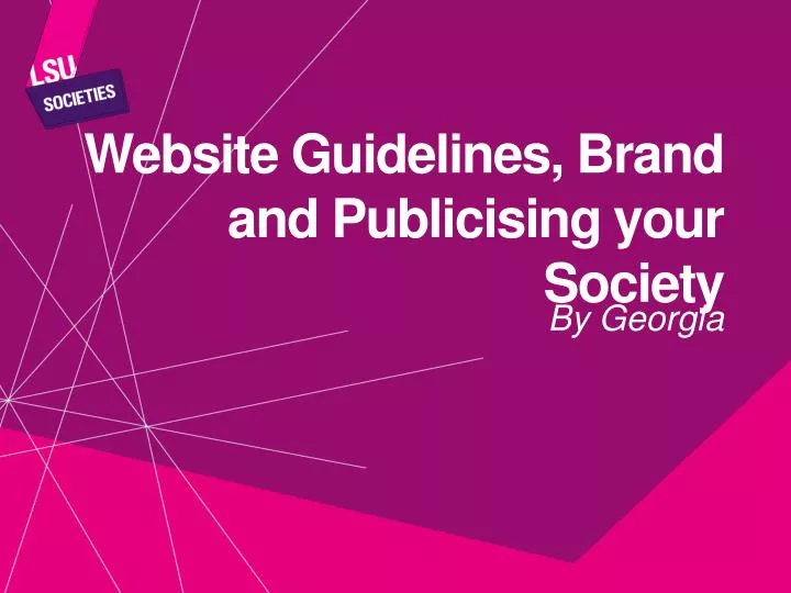 website guidelines brand and publicising your society