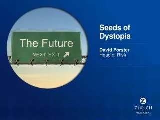 Seeds of Dystopia