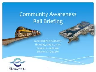 Community Awareness Rail Briefing