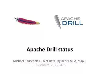 Apache Drill status