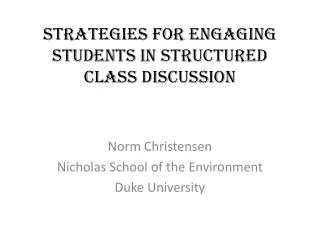 Strategies for Engaging Students in Structured Class Discussion