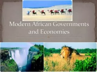 Modern African Governments and Economies