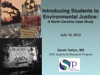 Introducing Students to Environmental Justice: A North Carolina Case Study