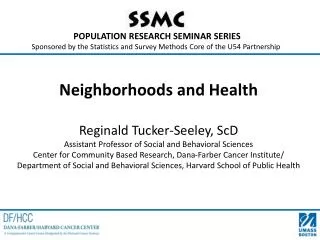 POPULATION RESEARCH SEMINAR SERIES Sponsored by the Statistics and Survey Methods Core of the U54 Partnership