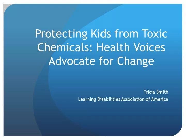 protecting kids from toxic chemicals health voices advocate for change