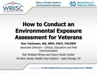 How to Conduct an Environmental Exposure Assessment for Veterans