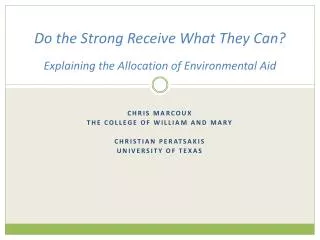 Do the Strong Receive What They Can? Explaining the Allocation of Environmental Aid