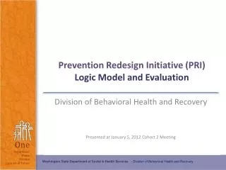 Prevention Redesign Initiative (PRI) Logic Model and Evaluation