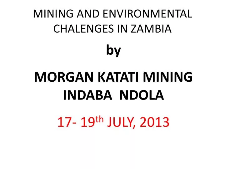 mining and environmental chalenges in zambia