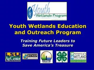 Youth Wetlands Education and Outreach Program