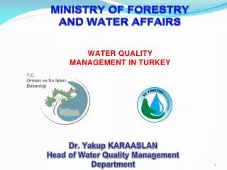 MINISTRY OF FORESTRY AND WATER AFFAIRS