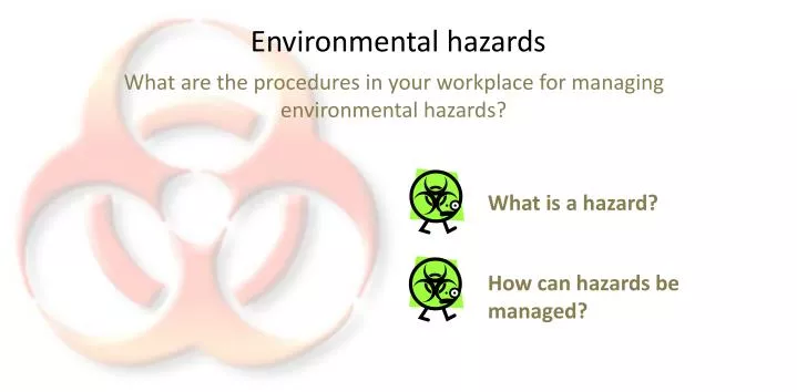 environmental hazards
