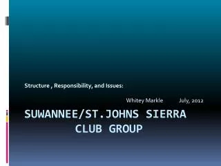 Suwannee/ St.Johns Sierra 			 Club group