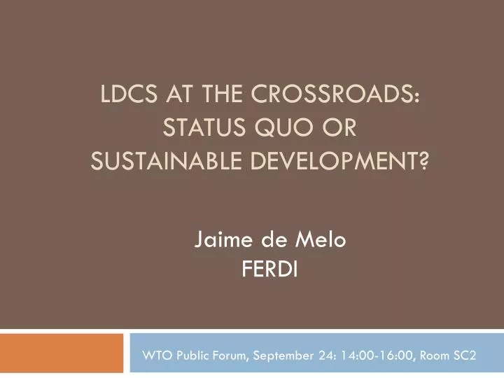 ldcs at the crossroads status quo or sustainable development