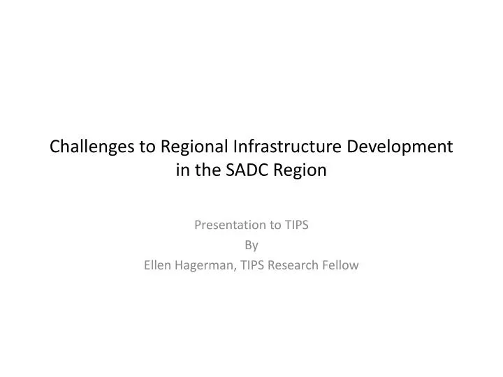 challenges to regional infrastructure development in the sadc region