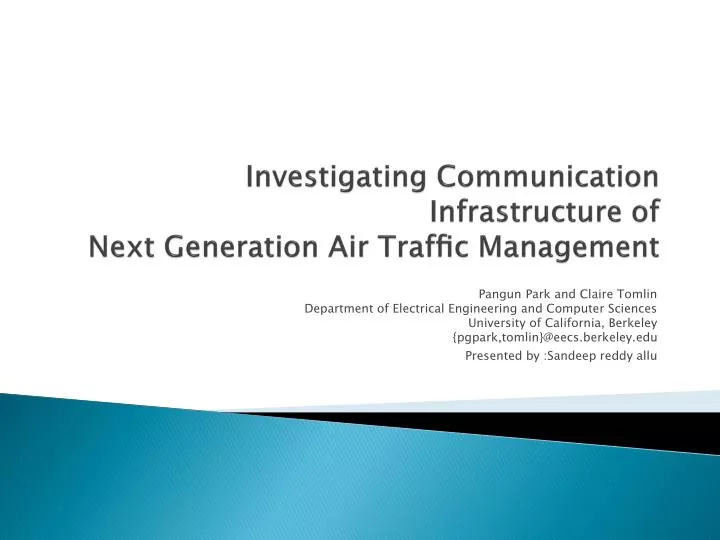 investigating communication infrastructure of next generation air traf c management