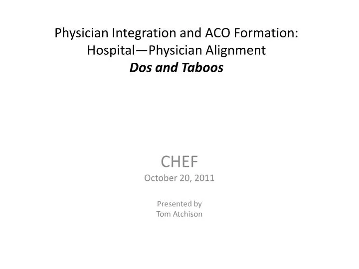physician integration and aco formation hospital physician alignment dos and taboos