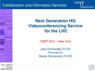 Next Generation HQ Videoconferencing Service for the LHC