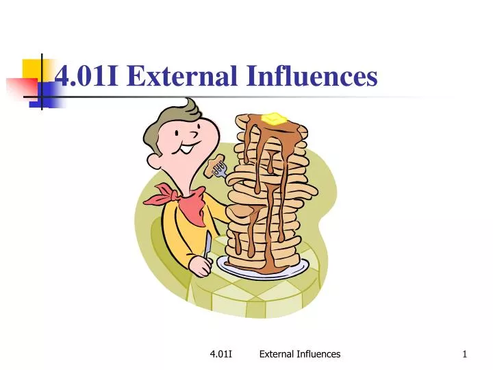 4 01i external influences