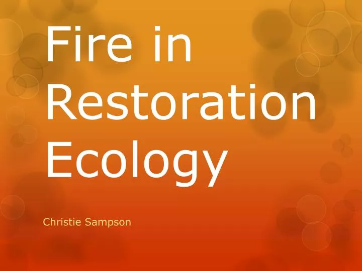 fire in r estoration ecology