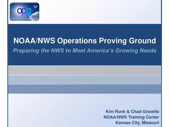 noaa nws operations proving ground preparing the nws to meet america s growing needs