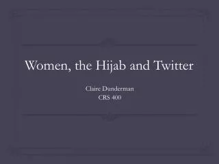 Women, the Hijab and Twitter