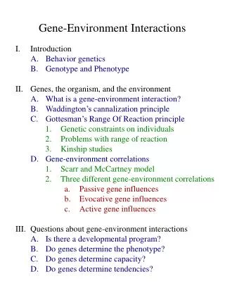 Gene-Environment Interactions