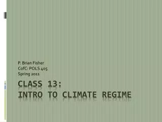 Class 13 : Intro to Climate Regime