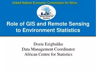 Role of GIS and Remote Sensing to Environment Statistics
