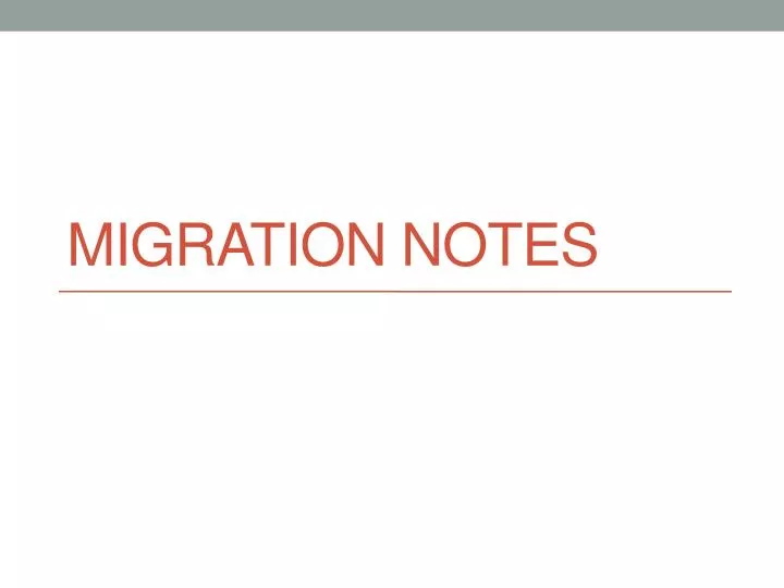 migration notes