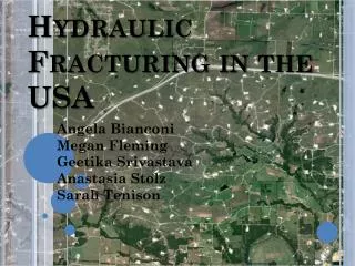Hydraulic Fracturing in the USA