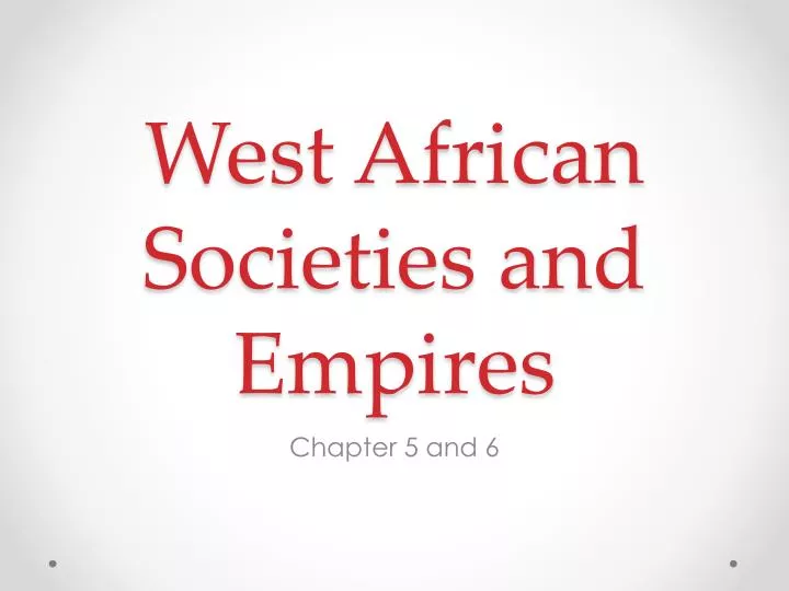 west african societies and empires