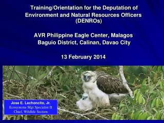 Training/Orientation for the Deputation of Environment and Natural Resources Officers (DENROs) AVR Philippine Eagle Cen