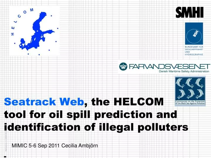 seatrack web the helcom tool for oil spill prediction and identification of illegal polluters